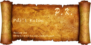 Pál Kolos névjegykártya